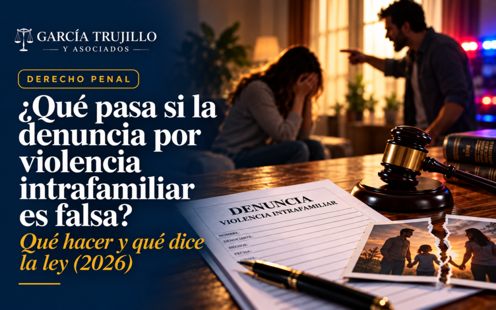 Denuncia falsa por violencia intrafamiliar